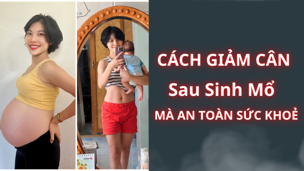 giảm cân sau sinh mổ giảm cân sau sinh