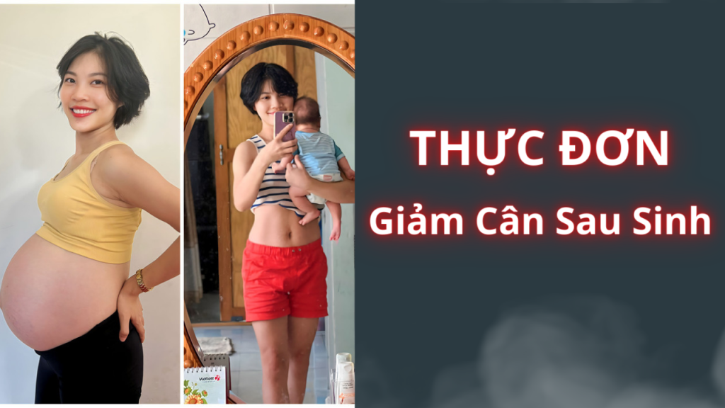 thực đơn giảm cân sau sinh