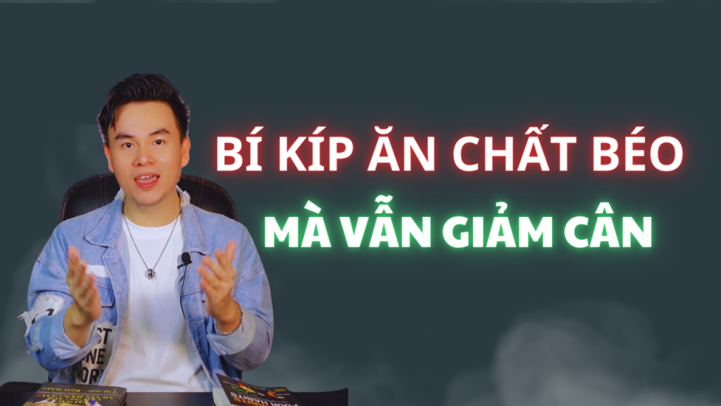 phân loại chất béo để biết cách giảm cân hiệu quả giảm cân