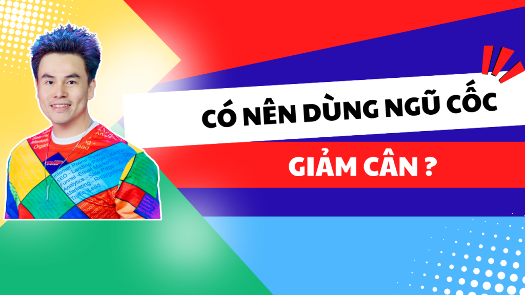 Ăn Ngũ Cốc Có Thực Sự Tốt Bí Quyết Giảm Cân Hiệu Quả